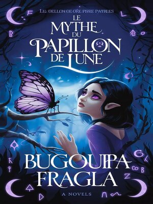 cover image of Le mythe du papillon de lune